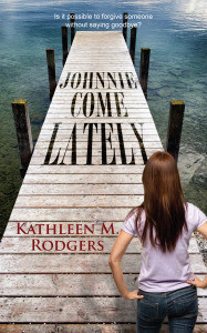 Johnnie-Come-Lately-kathleenmrodgers-camel-press-300-187x300