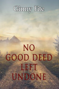 no-good-deed-left-undone